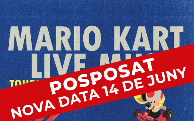 POSPOSAT · Torneig de Mario Kart Live Music