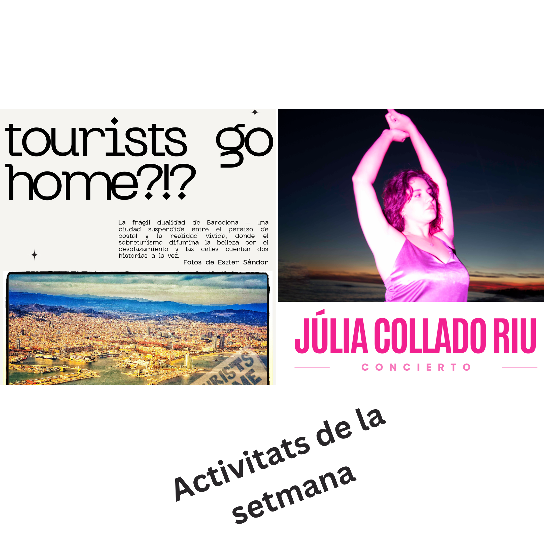 Activitats de la setmana: Expo i concert Julia