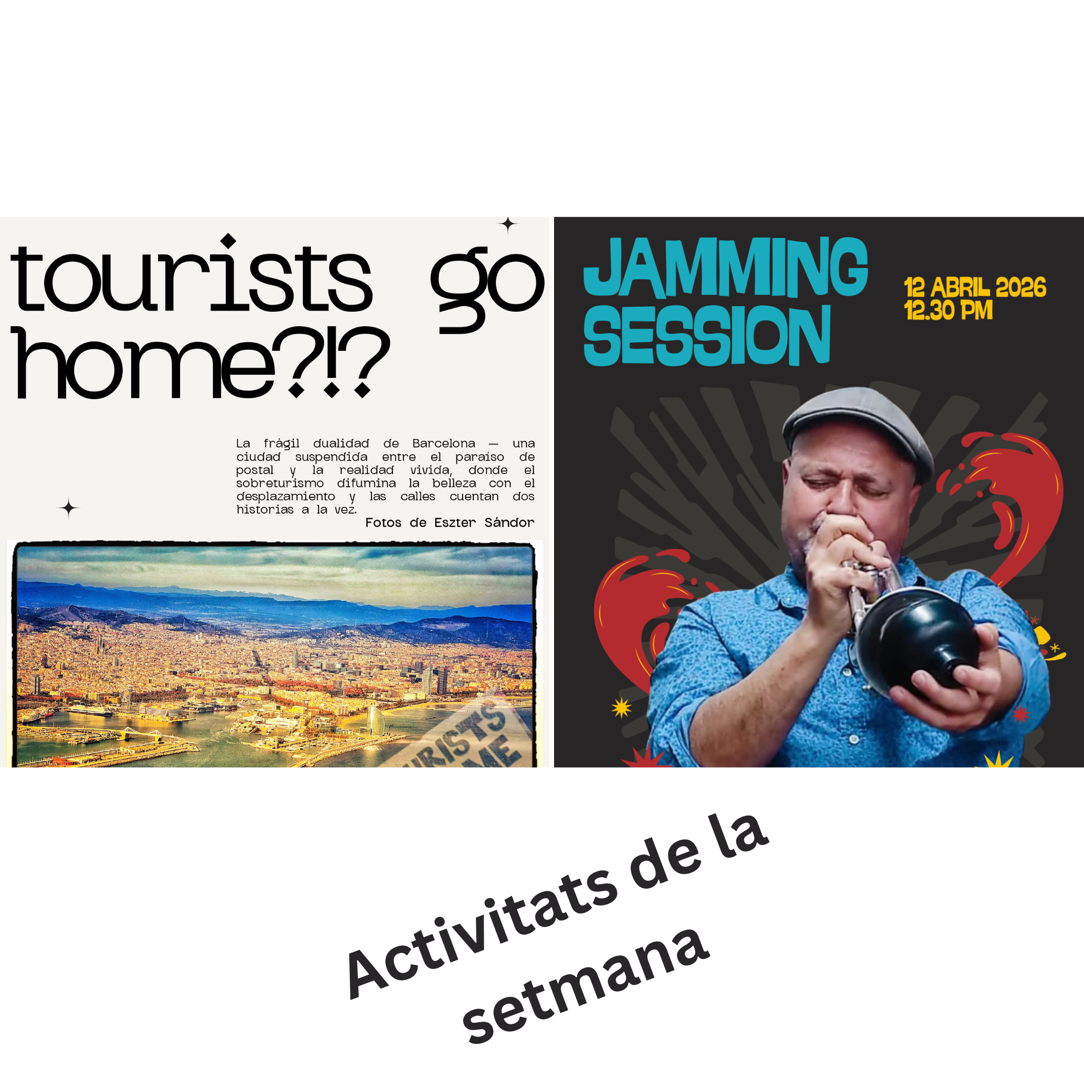 Activitats de la setmana: Inauguració expo i jam session
