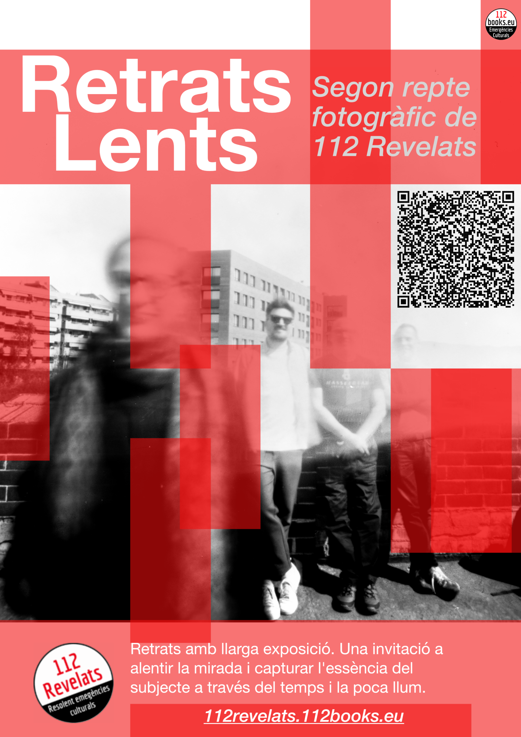 «Retrats Lents»- Segon repte fotogràfica de 112 Revelats