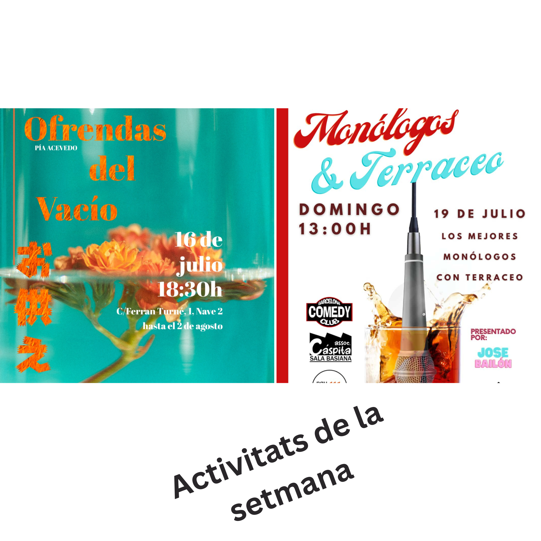 Activitats de la setmana: inauguració expo i monòlegs