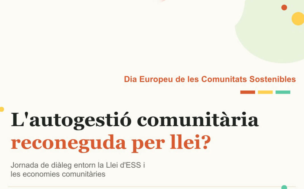 Jornada de diàleg entorn la Llei d’ESS i les economies comunitàries